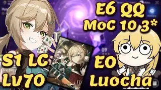 E6 Qingque E0 Luocha 1.1 MoC 10 3* Clear F2P++ with 1 5 Star Unit NOWAY | Honkai: Star Rail