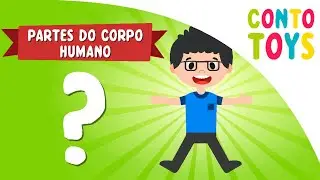 APRENDA TODAS AS PARTES DO CORPO HUMANO // CONTOTOYS