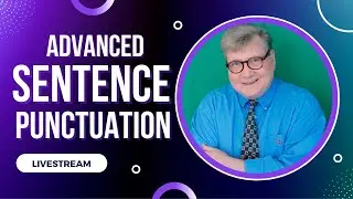 Advanced Sentence Punctuation: Focus on Commas