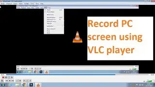 Record PC Screen using VLC media player || How to screen record Desktop using VLC in (English)