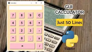 GUI Calculator using python || tkinter calculator || python projects for beginners ||  Project Maker