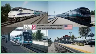 San Bernardino Line review ~ Train Sim World 5