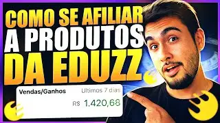 COMO SE AFILIAR A PRODUTOS NA EDUZZ 2021 (PASSO A PASSO)
