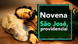 NOVENA DE SÃO JOSÉ | PADRE REGINALDO MANZOTTI