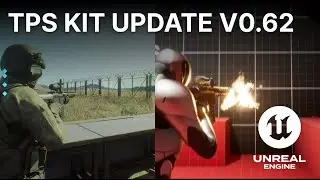 Unreal Engine 5 | Third Person Shooter Kit | Update V0.62