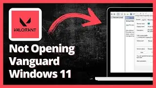 How To Fix Valorant Not Opening Vanguard Windows 11