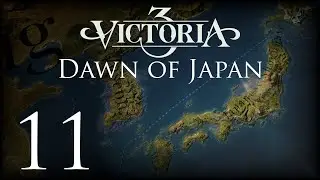 Victoria 3 | Dawn of Japan | Episode 11