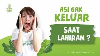 ASI Gak Keluar saat Lahiran ? Ini Penjelasan serta Cara Tanganinya