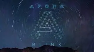Afone - Blink | Progressive Techno