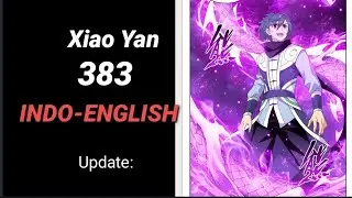 Xiao Yan 383 INDO-ENGLISH