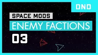 Space Mods - DnD - Enemy Factions (3/3) - GameMaker Studio 2