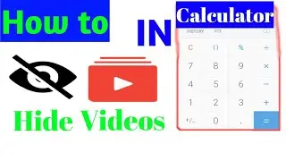 How to hide your videos and photos in calculator