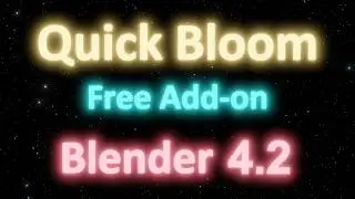 Free Add-on For Bloom Effect: Quick Bloom | Blender Tutorial For Colored Bloom & Blur In Compositor