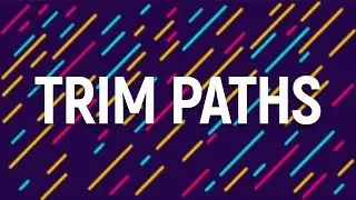 HOW TO USE TRIM PATHS IN AFTER EFFECTS?