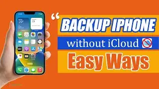 How to Backup iPhone without iCloud in 2 Easy Ways| Backup iPhone without iCloud Storage
