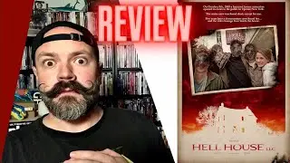 HELL HOUSE LLC (2015) MOVIE REVIEW | first time watch | haunted house / found footage horror