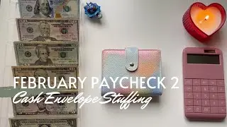 February 2023 Budget | Cash Envelope and Sinking Fund Stuffing | Paycheck 2 | 23 Year Old Budgeter