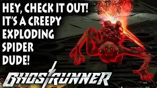 WALL-RUNNING = FINE. WALL-CRAWLING = CREEPY! | Let's Play Ghostrunner (Steam PC 1080p 60fps)
