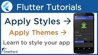 Flutter Styles and Themes Tutorial using Dart. Flutter Tutorial for Beginners #3.6
