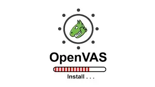 OpenVAS Install on Ubuntu  | Step-by-Step Guide