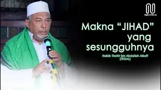 Wasiat Tentang Jihad (Habib Thohir Bin Abdullah Al Kaff)