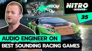 Sound Design - The most overlooked aspect in Racing Games? Nitro Nights Ep. 35 w/