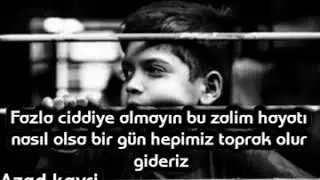 En güzel kısa anlamlı sözler Hayat sözleri Azad kavri