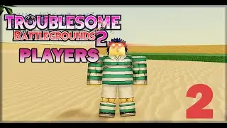 [TB2] Types of Troublesome Battleground 2 Players #2