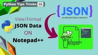 ✅ How to View a JSON file in Notepad++ | JSON viewer