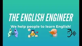 THE ENGLISH ENGINEER - We help people to learn English!