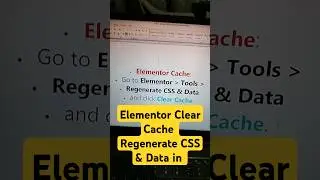 How to Clear Elementor Cache & Regenerate CSS for Faster Website Performance (2025 Guide)  
