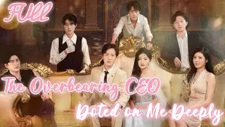 The despised Cinderella turned around and married CEO, who doted on her deeply!