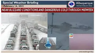 Winter Storm Special Weather Briefing for February 14, 2023