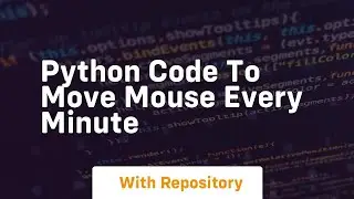 python code to move mouse every minute