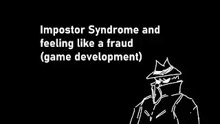 Impostor Syndrome In Game Development