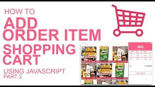 PHP Project: Point of Sale System - Add Order Item To Shopping Cart using JavaScript - Part 2 