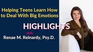 How to Deal With Big Emotions Highlight Reel