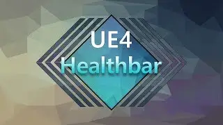 Unreal Engine 4 - Building a Simple, Responsive Healthbar