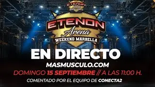 🥇 Campeonato ETENON ARENA WEEKEND MARBELLA