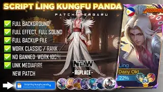 NEW - Script Skin Ling Kungfu Panda No Password | Full Effect Voice | Patch Terbaru