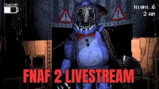 First Reaction to Five Nights at Freddy’s 2 (LIVESTREAM)