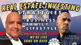 real estate investing tips w/ Dan Borrero kris haskins