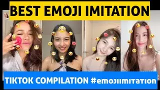 BEST EMOJI IMITATION TIKTOK COMPILATION