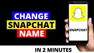 How To Change Snapchat Name in 2021 | Change Display Name ( Android + ios iPhone )