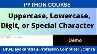 Python Program to Check Uppercase, Lowercase, Digit, or Special Character: Demo