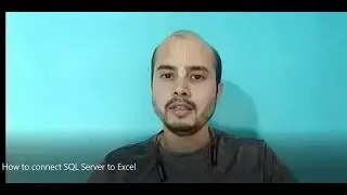 Connect SQL Server from Excel and retrieve data