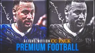 PREMIUM FOOTBALL CC ☠️🔥| PACK | Alight Motion Presets | CC XML