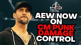 AEW Now In Damage Control Over CM Punk ESPN Interview, Called 