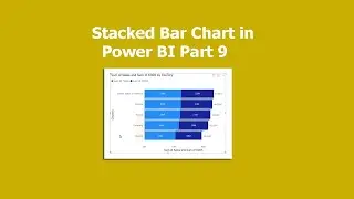 How To Create Stacked Bar Chart in Power BI Telugu Part 9 | #powerbitelugu