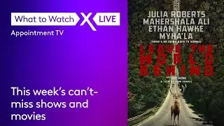 This week’s can’t-miss shows and movies